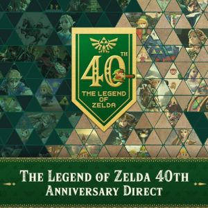 Firandet av 40-årsjubileet för The Legend of Zelda avslöjades i ett nytt Nintendo Direct